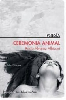 ceremonia animal-rocio alvarez albizuri-9788492799732