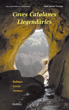 coves catalanes llegendaries-gener aymami i domingo-9788492811632