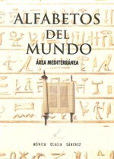 alfabetos del mundo (area mediterranea) (2ª ed)-monica olalla sanchez-9788493070632