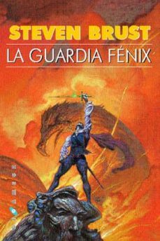 la guardia fenix-steven brust-9788493225032