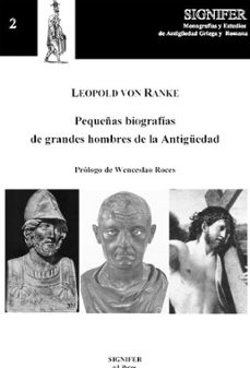 pequeñas biografias de grandes hombres de la antiguedad-leopold von ranke-9788493461232