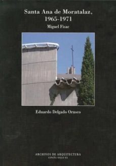santa ana de moratalaz: 1965-1971 miguel fisac-9788493482732