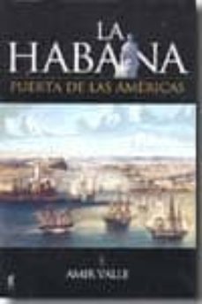 la habana: puerta de las americas-9788493668532
