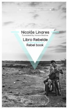 libro rebelde = rebel book (ed. bilingüe)-nicolas linares-9788493831332