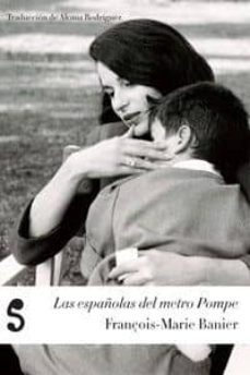 las españolas del metro pompe-françois marie banier-9788493943332