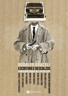 escritores descalzos-rodolfo braceli-9788493947132