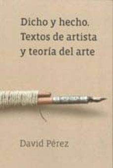 dicho y hecho-david perez rodrigo-9788494000232