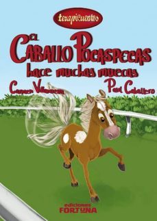 terapicuentos 12:el caballo pocaspecas hace muchas muecas-9788494163432