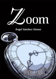 zoom-angel sanchez alonso-9788494231032