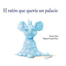 el raton que queria un palacio-9788494264832