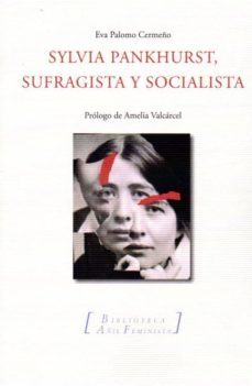 sylvia panhurst, sufragista y socialista-eva palomo cermeño-9788494295232