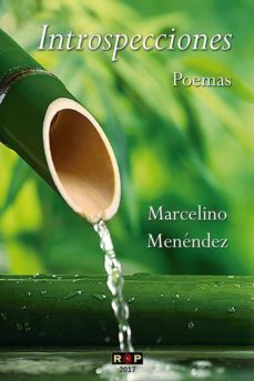 introspecciones: poemas-marcelino menendez-9788494383632