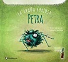 petra, la araña furiosa-tulin kozikoglu-9788494648632