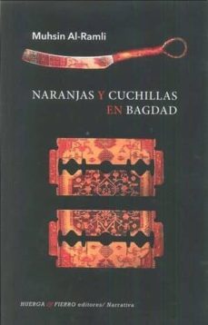 naranjas y cuchillas en bagdad-9788494675232