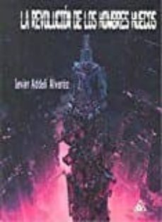 la revolucion de los hombres huecos-javier addali alvarez-9788494716232