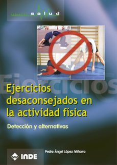 ejercicios desaconsejados en la actividad fisica: deteccion y alt ernativas-9788495114532