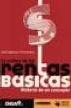 la cultura de las rentas basicas: historia de un concepto-9788496044432