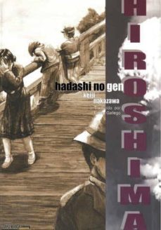 hiroshima nº 5. hadashi no gen-keiji nakazawa-9788496172432