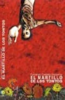 martillo de los tontos-fernando castaño sequeros-9788496182332