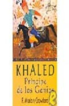 khaled: principe de los genios-francis marion crawford-9788496196032