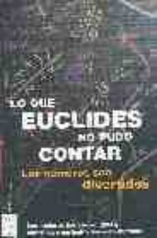 pack lo que euclides no pudo contar: el secreto de los numeros; l a maravilla de los numeros; el prodigio de los numeros-andre jouette-clifford a. pickover-9788496222632