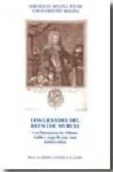 los grandes del reino de murcia: los marqueses de villena, caida y auge de una casa aristocratica-sebastian molina puche-9788496308732
