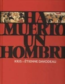 ha muerto un hombre-etienne davodeau-9788496427532