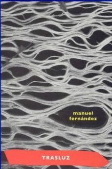 trasluz-manuel fernandez fernandez-9788496508132
