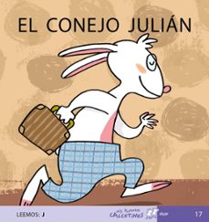el conejo julian (mis primeros calcetines; 17) (mayusculas)-teresa soler-9788496514232