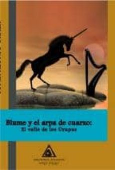 blume y el arpa de cuarzo: el valle de los urupus-sonia alonso orfila-9788496621732
