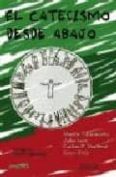 el catecismo desde abajo-9788496764132