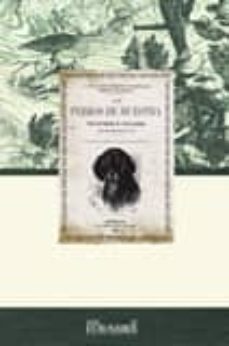 los perros de muestra franceses e ingleses (edicion facsimil)-9788496784932