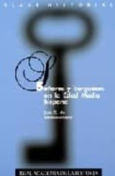 señores y burgueses en la edad media hispania-luis g. de valdeavellano-9788496849532