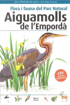 flora i fauna del parc natural aiguamolls de l emporda (2º ed)-9788496905832