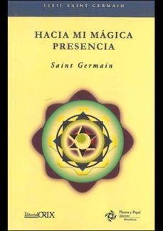 hacia mi magica presencia-conde de saint germain-9788496951532