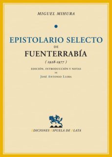 epistolario selecto de fuenterrabia-miguel mihura-9788496956032