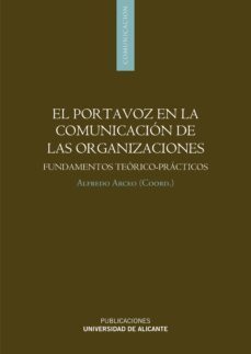 el portavoz en la comunicacion de las organizaciones (ebook)-alfredo arceo vacas-9788497172332