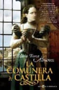 la comunera de castilla-maria teresa alvarez-9788497346832