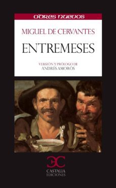 entremeses-andres amoros-miguel de cervantes saavedra-9788497404532