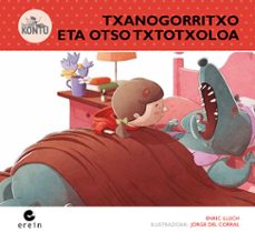 txanogorritxo eta otso txotxoloa-enric lluch-9788497469432