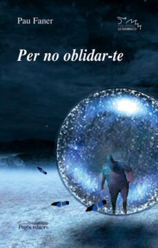 per no oblidar-te-pau faner-9788497792332
