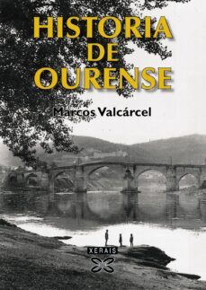 historia de ourense-marcos valcarcel-9788497828932