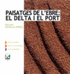 (pe) paisatges de l ebre: el delta i el port-9788497910132