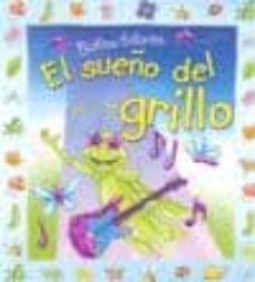 el sueño del grillo (coleccion bichos brillantes)-9788497967532