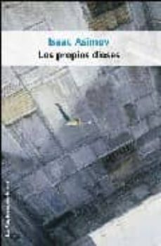los propios dioses-isaac asimov-9788498001532