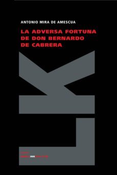 la adversa fortuna de don bernardo de cabrera-9788498160932