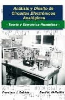 analisis y diseño de circuitos electronicos analogicos: teoria y ejercicios resueltos-basil m. al hadithi-9788498218732