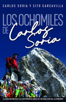 los ochomiles de carlos soria-carlos soria-sito carcavilla-9788498297232