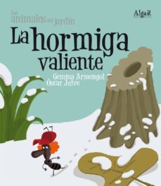 la hormiga valiente (letra imprenta)-gemma armengol-9788498451832