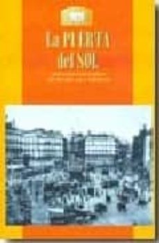 la puerta del sol (pequeña biblioteca de madrid)-maria isabel gea ortigas-9788498730432